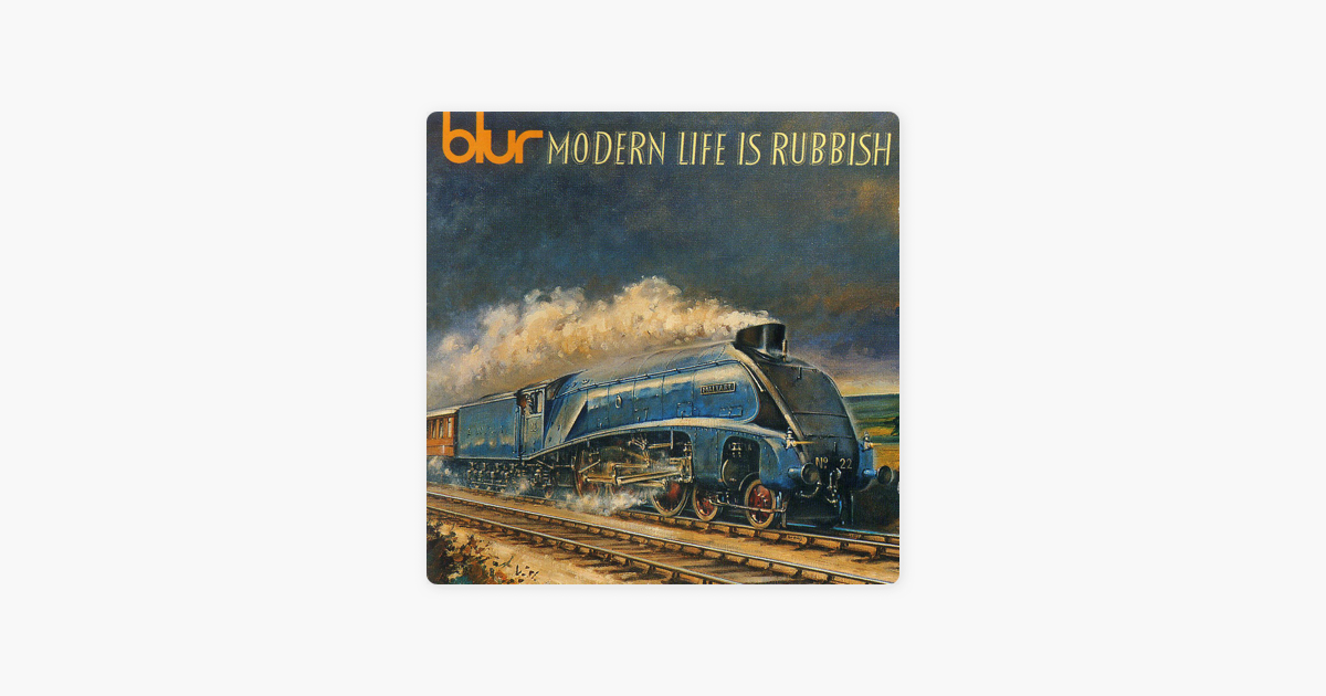 Travelling modern life is. Blur "Modern Life is rubbish". Modern Life фото. Modern Life is rubbish рисунок. Blur Modern Life is rubbish 1993.