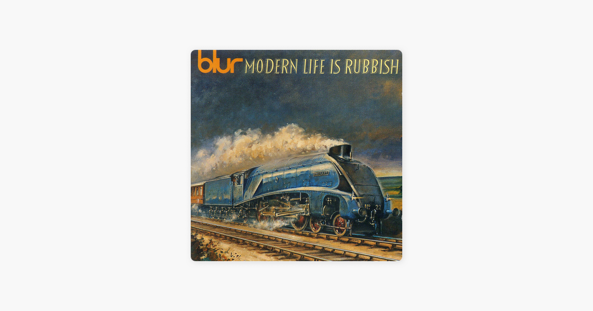 This modern life. Blur "Modern Life is rubbish". Modern Life фото. Modern Life is rubbish рисунок. Blur Modern Life is rubbish 1993.