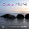 Oceanflute album lyrics, reviews, download