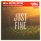 Just Fine (Original Mix) [feat. Shea Soul] - SMI lyrics