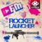 Rocket Launcher - Fred McLovin lyrics