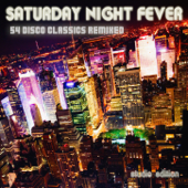 Saturday Night Fever - 54 Disco Classics Remixed (Studio House Edition) - Various Artists