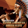 Discover - Native American Indian Flute
