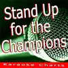 Stand Up for the Champions (Originally Performed By Right Said Fred) - Single album lyrics, reviews, download