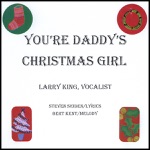 songs like You're Daddy's Christmas Girl