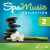 Spa Music Collection 2: Relaxing Music for Spa, Massage, Relaxation, New Age and Healing - Musical Spa