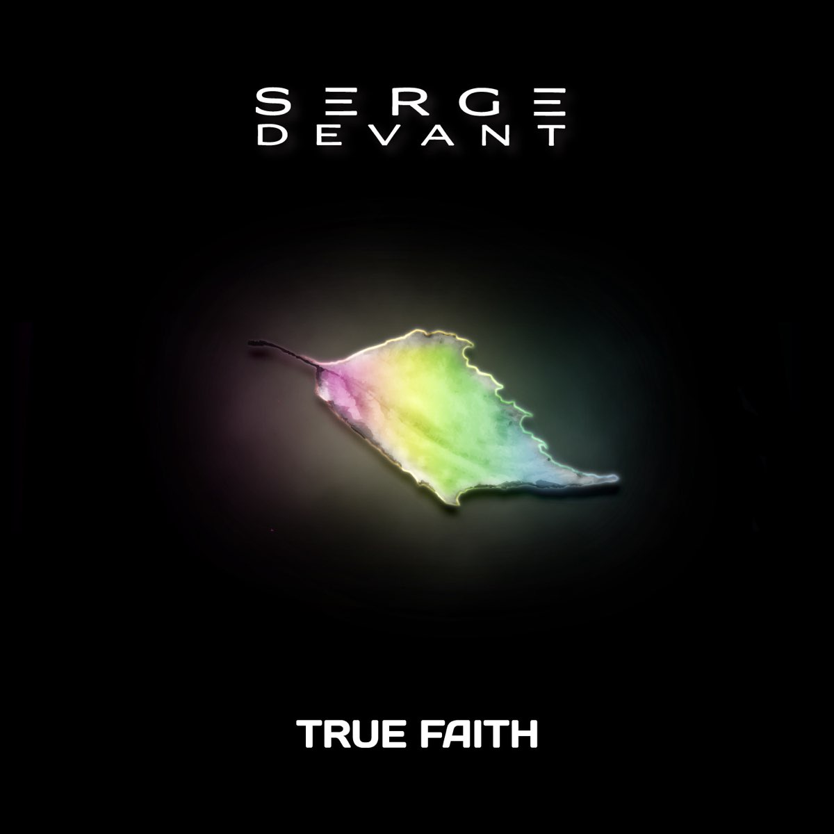 True faith new. True Faith текст. Serge devant - обложка альбома. The Flux true Faith. Serge devant новая песня.