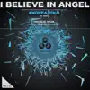 Stream & download I Believe in Angel - Single