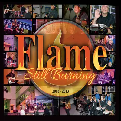 Still Burning - Flame