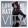 Stream & download Love Me, Hate Me - Single