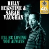 I'll Be Loving You Always (Remastered) - Single artwork