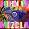 Mezcla - John W lyrics