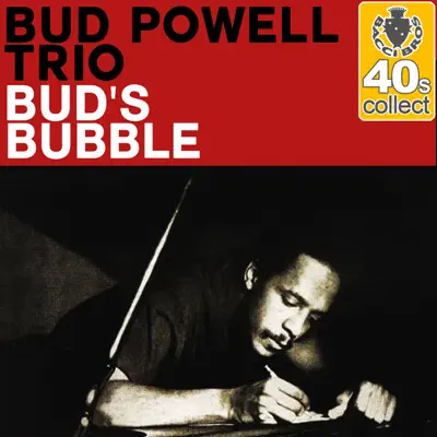 Bud's Bubble (Remastered) - Single - Bud Powell Trio