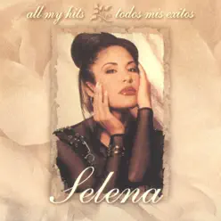 All My Hits - Todos Mis Exitos - Selena