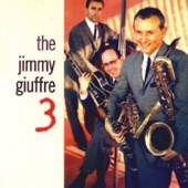 The Jimmy Giuffre 3 (Remastered) artwork