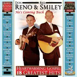 Heartwarming Gospel: 18 Greatest Hits (Original Starday / King Recordings) - Reno & Smiley Heartwarming Gospel: 18 Greatest Hits (Original Starday / King Recordings) - Reno & Smiley