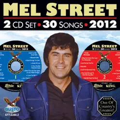 2 CD Set: 30 Songs: 2012 (Original Recordings) - Mel Street