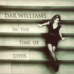 In the Time of Gods - Dar Williams