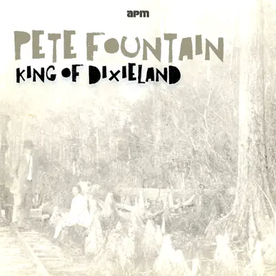 King of Dixieland (feat. The Jordanaires & Bert Kaempfert Orchestra) - Pete Fountain