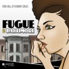 Fugue In Baltimore