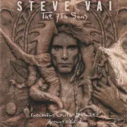 Archives, Vol. 1: Enchanting Guitar Melodies - The 7th Song - Steve Vai