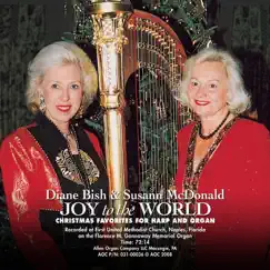 Joy to the World by Diane Bish & Susann McDonald album reviews, ratings, credits