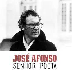 Senhor Poeta - Single - José Afonso