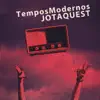Tempos Modernos (Studio) song lyrics