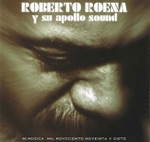 Roberto Roena - Como Te Hago Entender