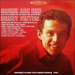 Roses Are Red and Other Songs for the Young and Sentimental (Original Album Plus Bonus Tracks 1962) - Bobby Vinton