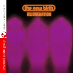 Rejuvenation (Remastered) - New Birth Rejuvenation (Remastered) - New Birth