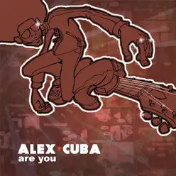 Are You - Single - Álex Cuba Are You - Single - Álex Cuba