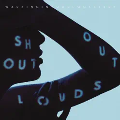 Walking In Your Footsteps - Single - Shout Out Louds