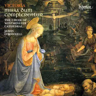 Victoria: Missa Dum complerentur & Other Sacred Music by Westminster Cathedral Choir & James O'Donnell album reviews, ratings, credits