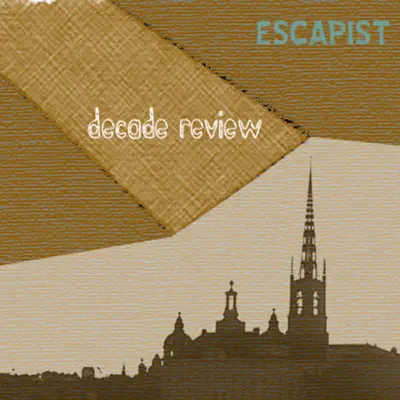 Decade Review - Escapist Decade Review - Escapist