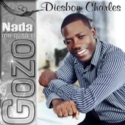 Diesbon Charles - Nada Me Quita El Gozo