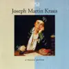 Joseph Martin Kraus – a Musical Portrait album lyrics, reviews, download