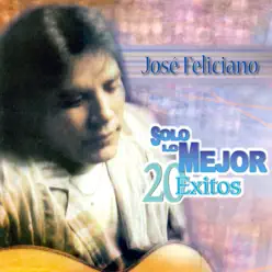 Solo Lo Mejor - José Feliciano