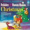 Pebbles & Bamm-Bamm Singing Songs of Christmas