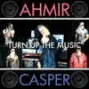 Turn Up the Music (feat. Casper) - Single album lyrics, reviews, download