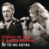 Si Tú No Estás (feat. Amaia Montero) - Single, 2012