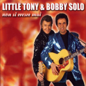 Non si cresce mai - Little Tony & Bobby Solo
