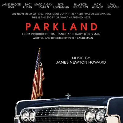 Parkland (Original Motion Picture Soundtrack) - James Newton Howard