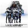 Like Money (feat. Akon) - Single