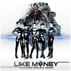 Like Money (feat. Akon) - Single - Wonder Girls