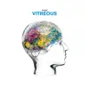 Vitreous - EP album lyrics, reviews, download