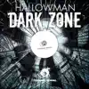 Dark Zone - Single album lyrics, reviews, download