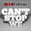 Can't Stop We - EP album lyrics, reviews, download