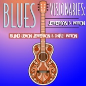 Blues Visionaries: Jefferson & Patton artwork