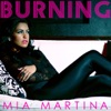 Mia Martina - Burning